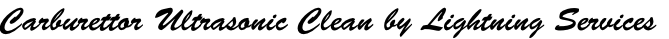 Carburettor Ultrasonic Clean by Lightning Services

